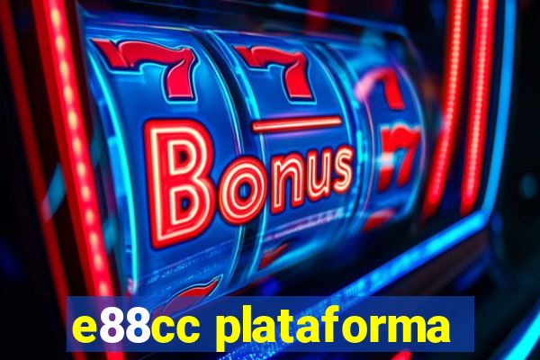 e88cc plataforma